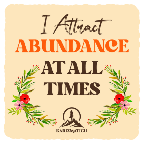 Fridge Magnet - I attract abundance at all times