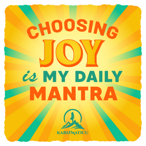 Fridge Magnet - Choosing Joy - My Daily Mantra